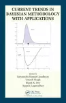 Current Trends in Bayesian Methodology with Applications cover