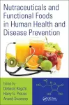 Nutraceuticals and Functional Foods in Human Health and Disease Prevention cover