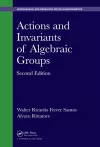 Actions and Invariants of Algebraic Groups cover