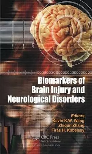 Biomarkers of Brain Injury and Neurological Disorders cover