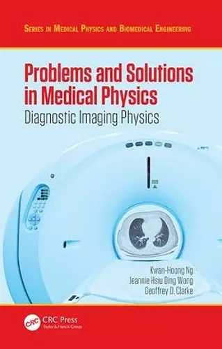 Problems and Solutions in Medical Physics cover