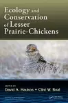 Ecology and Conservation of Lesser Prairie-Chickens cover