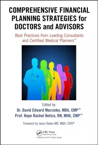 Comprehensive Financial Planning Strategies for Doctors and Advisors cover