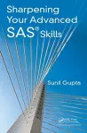 Sharpening Your Advanced SAS Skills cover