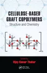 Cellulose-Based Graft Copolymers cover