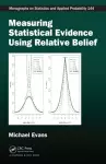 Measuring Statistical Evidence Using Relative Belief cover