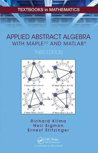 Applied Abstract Algebra with MapleTM and MATLAB� cover