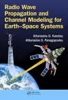 Radio Wave Propagation and Channel Modeling for Earth-Space Systems cover