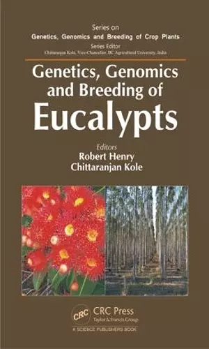 Genetics, Genomics and Breeding of Eucalypts cover