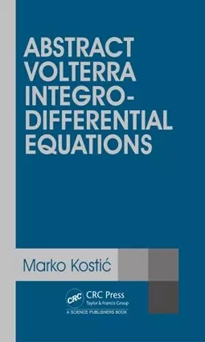 Abstract Volterra Integro-Differential Equations cover