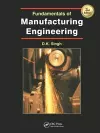 Fundamentals of Manufacturing Engineering, Third Edition cover