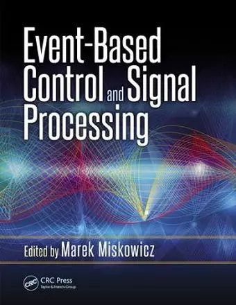 Event-Based Control and Signal Processing cover