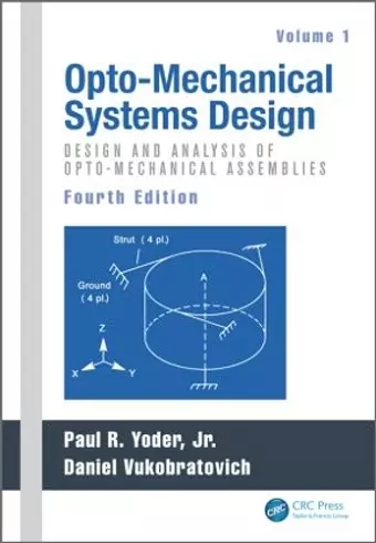 Opto-Mechanical Systems Design, Volume 1 cover