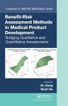 Benefit-Risk Assessment Methods in Medical Product Development cover