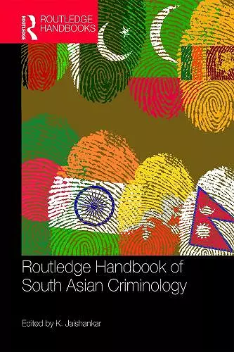 Routledge Handbook of South Asian Criminology cover