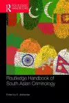 Routledge Handbook of South Asian Criminology cover