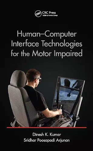 Human-Computer Interface Technologies for the Motor Impaired cover