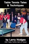 Table Tennis Tales and Techniques cover