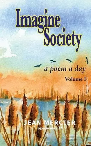 IMAGINE SOCIETY A Poem a Day - Volume 1 cover