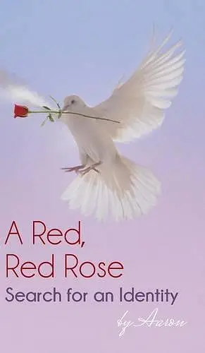 A Red, Red Rose - Search for an Identity cover