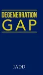 Degenerration Gap cover