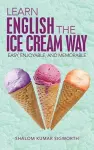 Learn English the Ice Cream Way cover