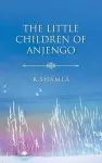 The Little Children of Anjengo cover