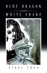 Blue Dragon and White Snake cover