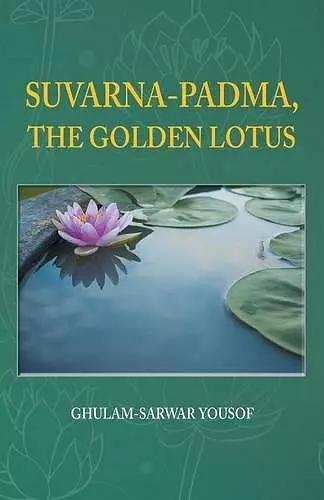 Suvarna-Padma, the Golden Lotus cover