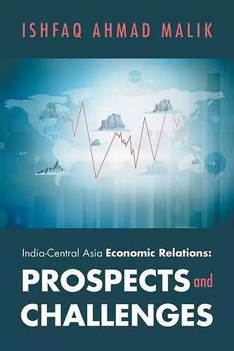 India-Central Asia Economic Relations cover