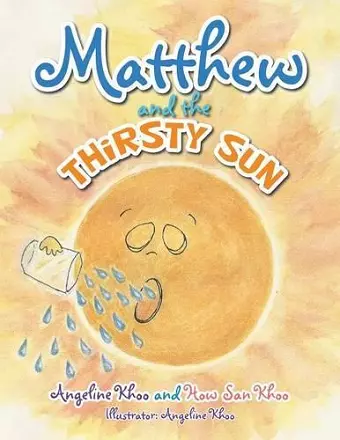 Matthew and the Thirsty Sun cover