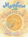 Matthew and the Thirsty Sun cover