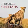 A Future for Cheetahs cover