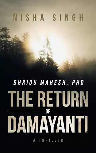 Bhrigu Mahesh, PhD cover