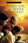 A Better You and a Better Christian cover