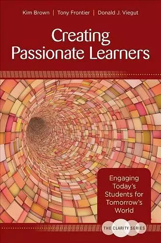 The Clarity Series: Creating Passionate Learners cover