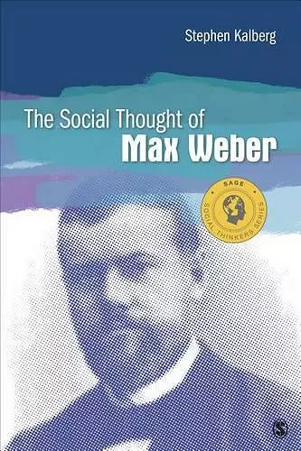 The Social Thought of Max Weber cover