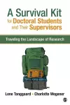 A Survival Kit for Doctoral Students and Their Supervisors cover