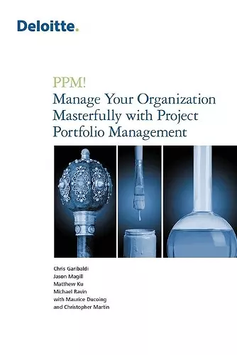 PPM! Manage Your Organization Masterfully with Project Portfolio Management cover