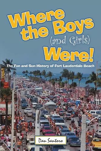 Where the Boys (and Girls) Were! cover