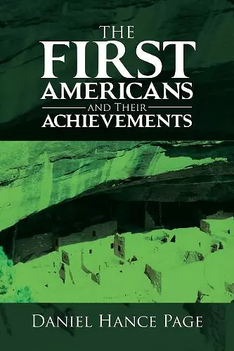 The First Americans and Their Achievements cover