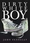 Dirty White Boy cover
