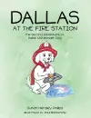 Dallas at the Fire Station cover