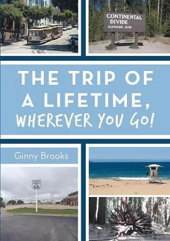 The Trip of a Lifetime, Wherever You Go! cover