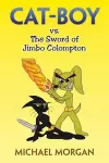 Cat-Boy vs. the Sword of Jimbo Colompton cover