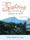 Sighting and Other Poems of Faith cover