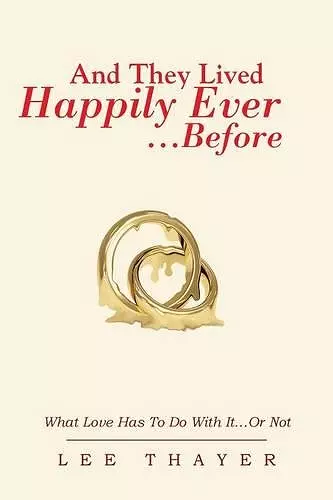 And They Lived Happily Ever... ...Before cover