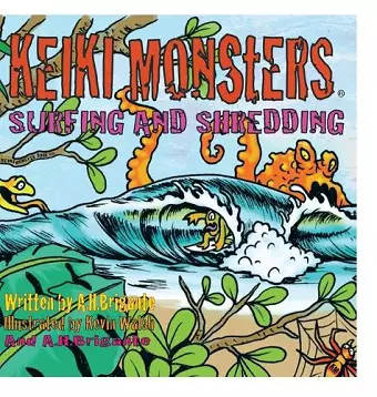 Keiki Monsters Surfing and Shredding! cover