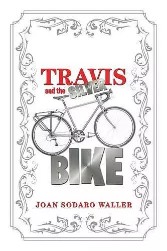 Travis and the Silver Bike cover