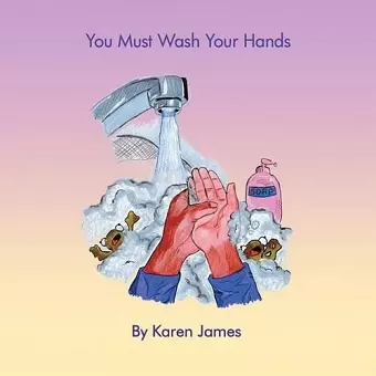 You Must Wash Your Hands cover